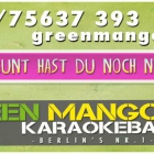 Foto zu Green Mango Karaoke und Erlebnisbar: GM-Banner