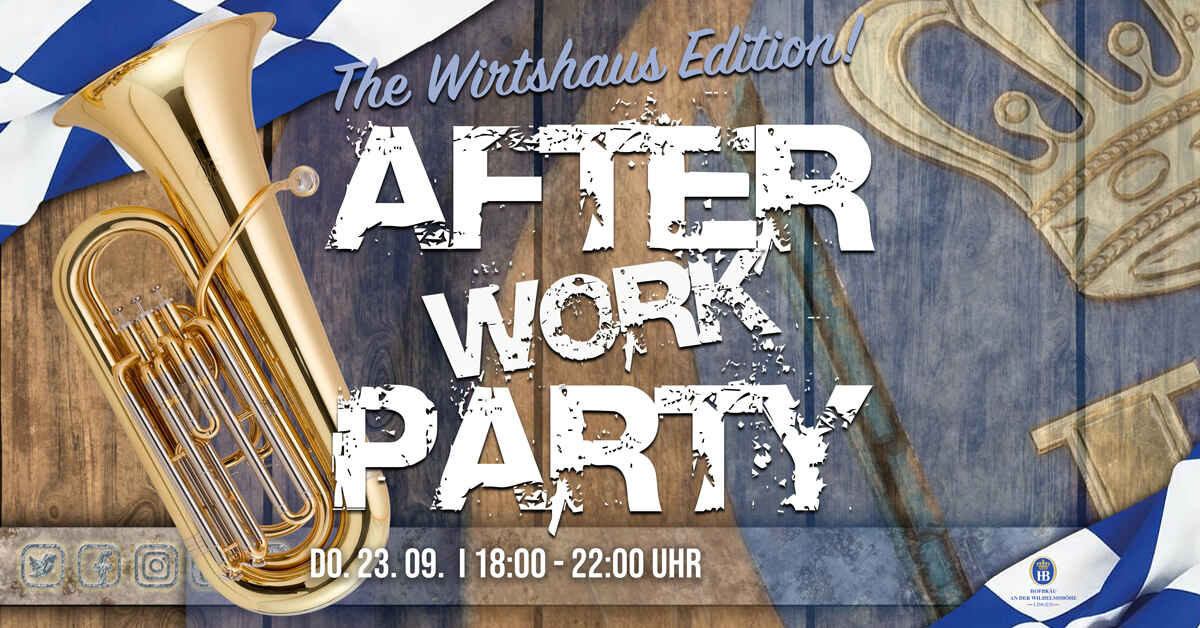 Wirtshaus Wiesn • After Work Party Edition