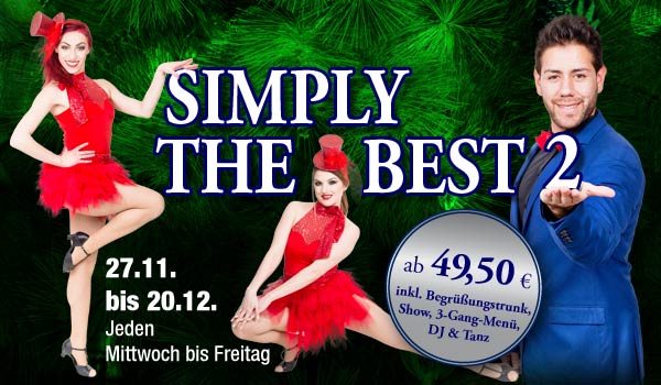 Simply the Best 2 – Weihnachtsshow im Dresden 1900 (27.11.-20.12.2019)